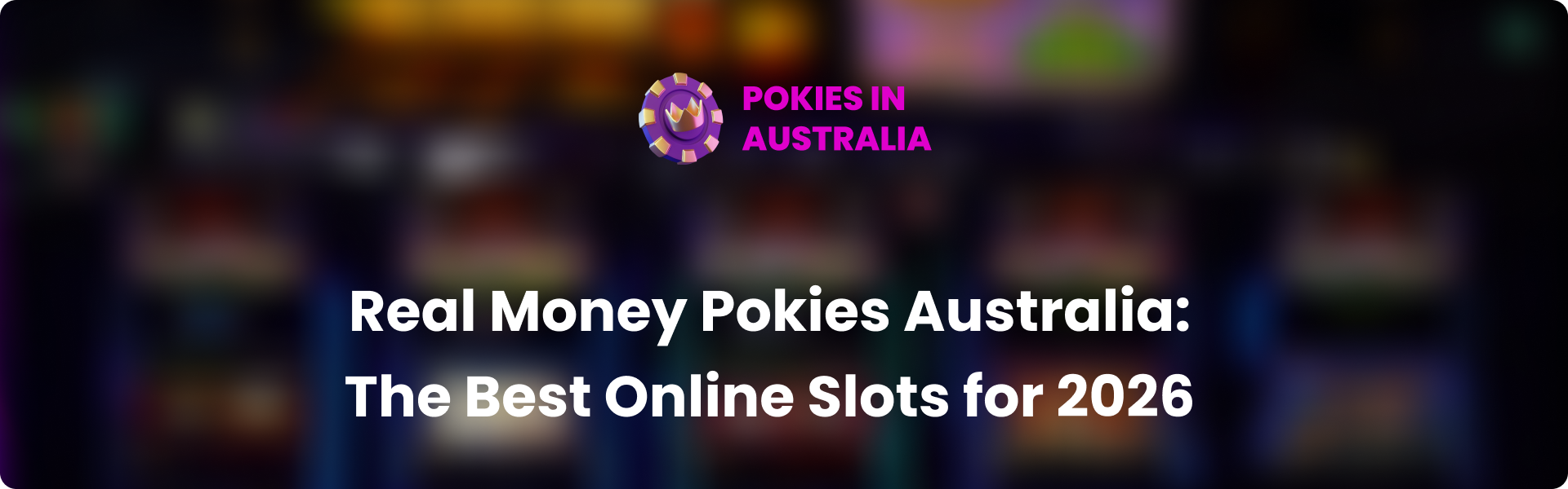 Real Money Pokies Australia - The Best Online Slots for 2026